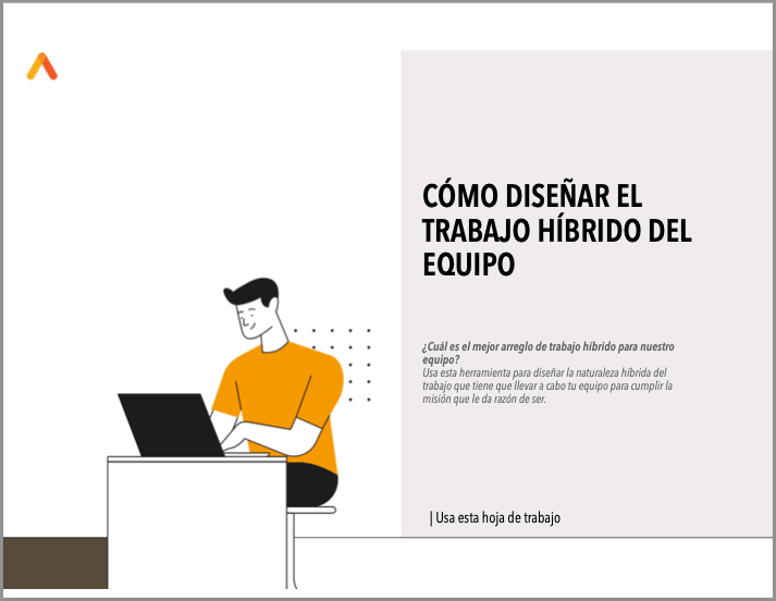 Cómo diseñar el trabajo híbrido del equipo - Hoja de Trabajo