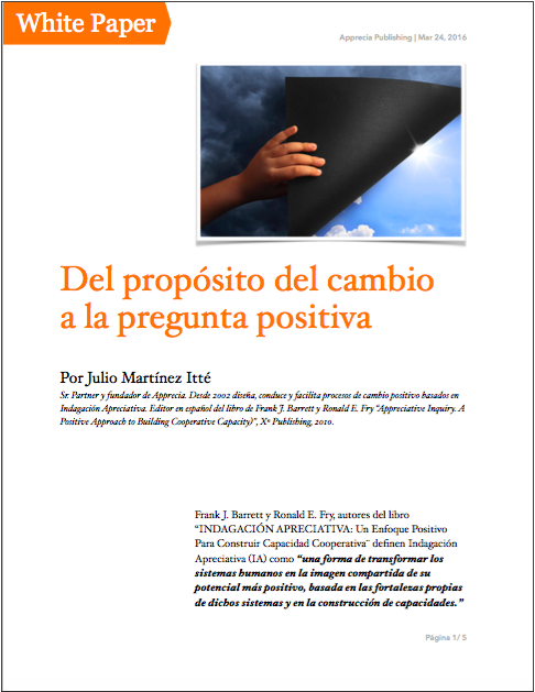 Del Propósito del Cambio a la Pregunta Positiva, White Paper