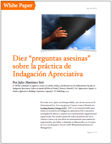 Diez "preguntas asesinas" sobre la práctica de Indagación Apreciativa, White Paper